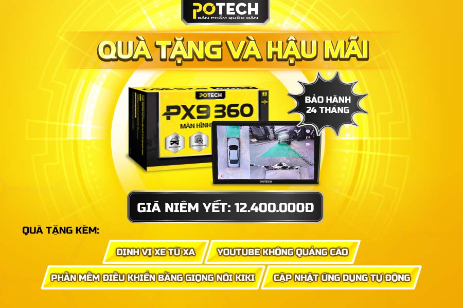 Gi&aacute;, qu&agrave; tặng, chế độ bảo h&agrave;nh của m&agrave;n h&igrave;nh Potech PX9 360