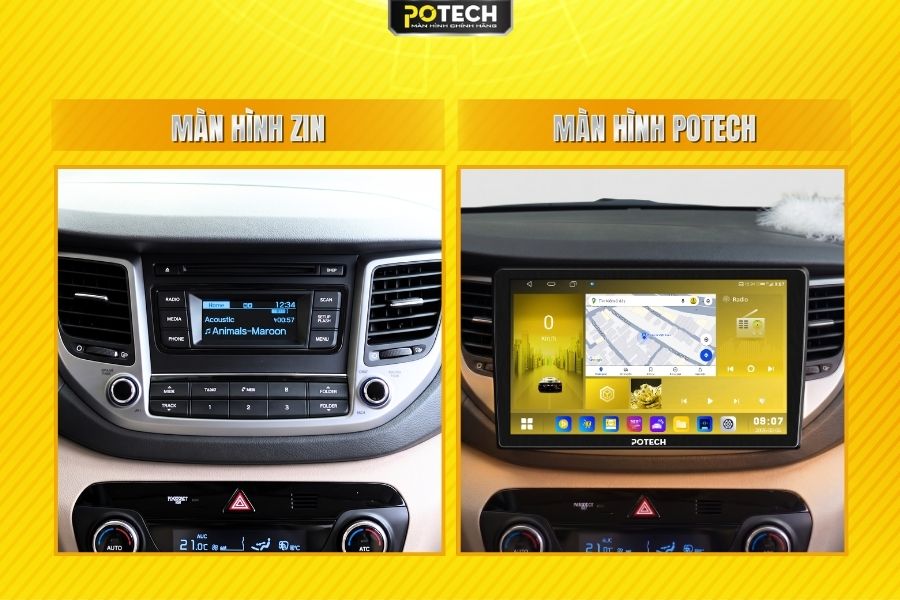 So s&aacute;nh m&agrave;n h&igrave;nh zin v&agrave; m&agrave;n h&igrave;nh Android Potech cho xe Hyundai Tucson