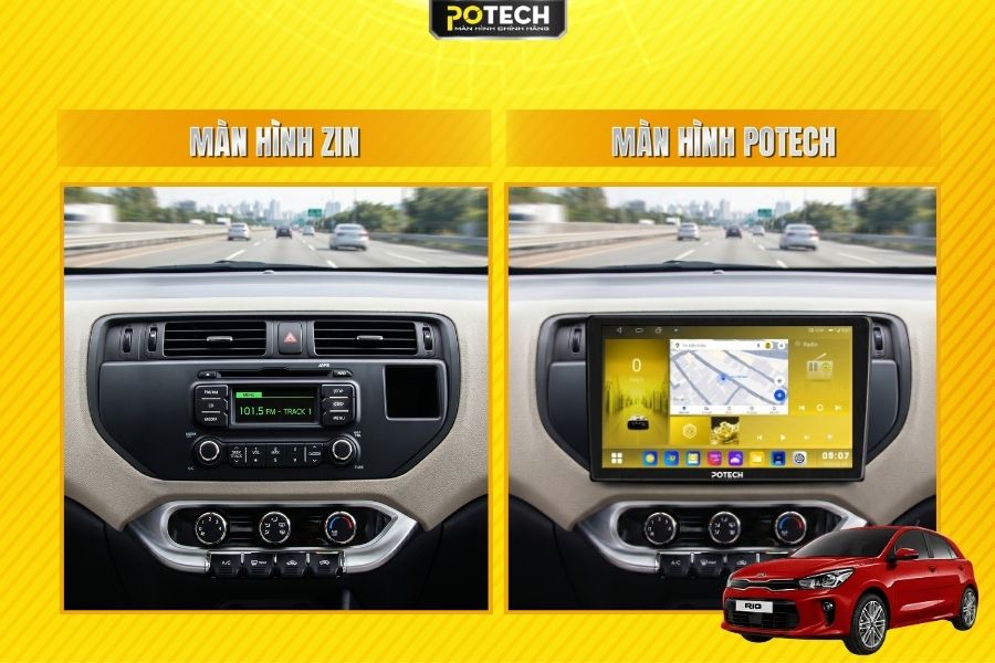 Trước v&agrave; sau khi n&acirc;ng cấp M&agrave;n h&igrave;nh Android Potech cho xe Kia Rio