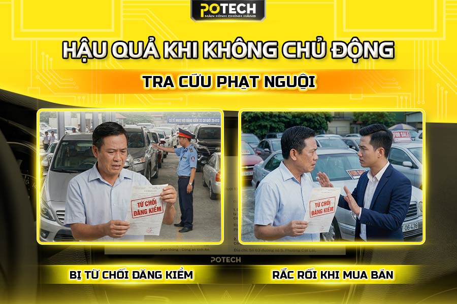 Hậu quả khi kh&ocirc;ng thường xuy&ecirc;n tra cứu phạt nguội