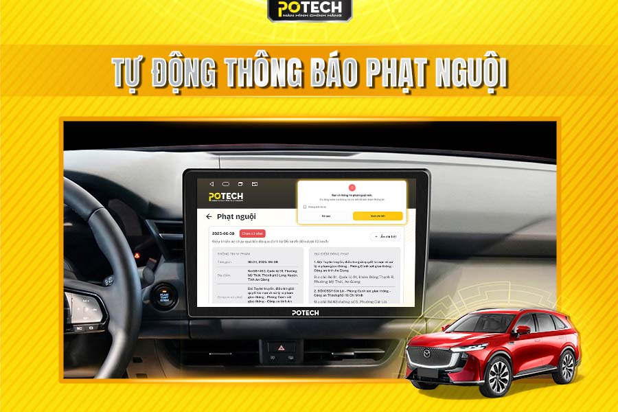 M&agrave;n h&igrave;nh Android Potech cho xe Mazda CX-5 tự động th&ocirc;ng b&aacute;o phạt nguội
