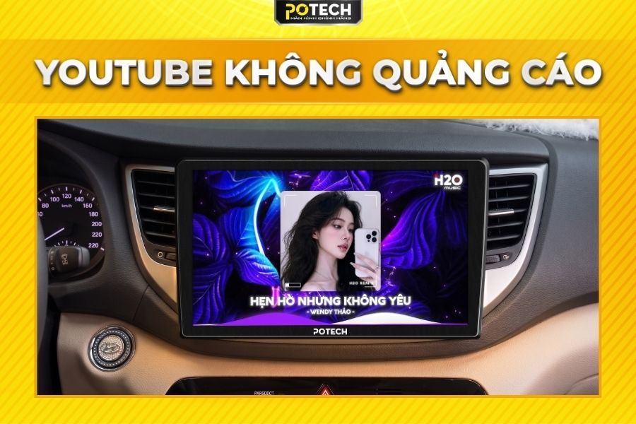 Giải tr&iacute; đa phương tiện tr&ecirc;n m&agrave;n h&igrave;nh Android Potech cho xe Hyundai Tucson