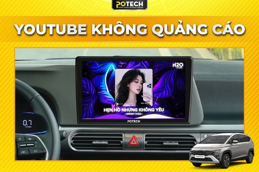 Giải tr&iacute; đa phương tiện kh&ocirc;ng giới hạn tr&ecirc;n m&agrave;n h&igrave;nh Android Potech cho xe Hyundai Stargazer
