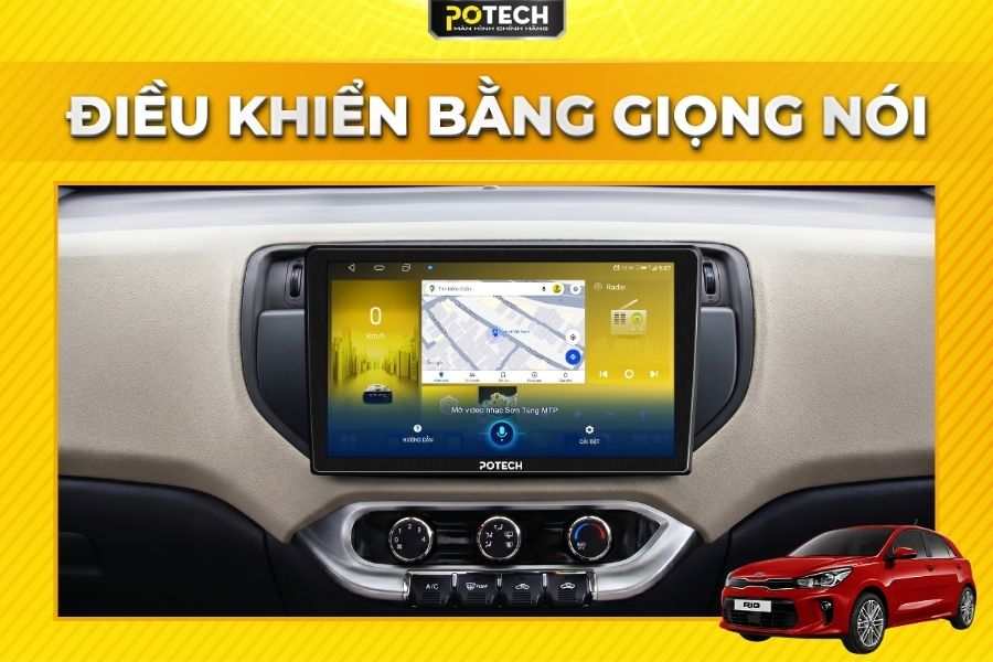 Điều khiển m&agrave;n h&igrave;nh Android Potech cho xe Kia Rio bằng giọng n&oacute;i
