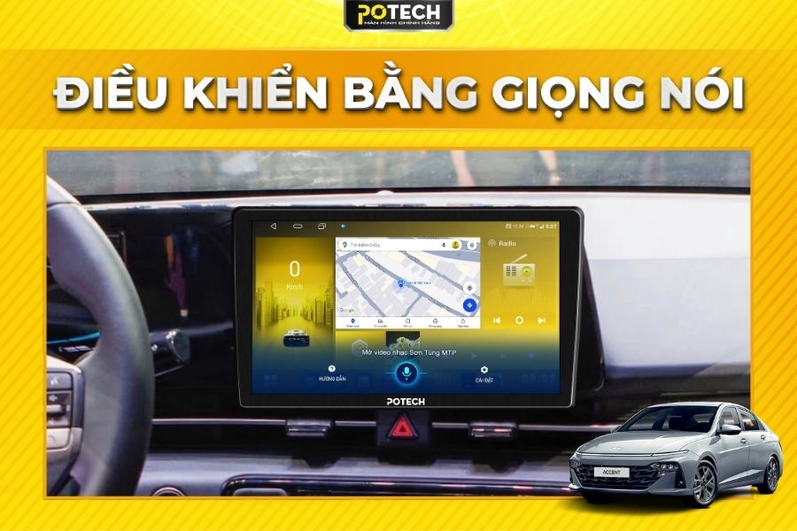 Điều khiển m&agrave;n h&igrave;nh Android Potech cho xe Huyndai Accent bằng giọng n&oacute;i