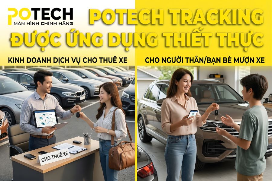 Ưu điểm khi sử dụng t&iacute;nh năng định vị xe từ xa tr&ecirc;n m&agrave;n h&igrave;nh Potech