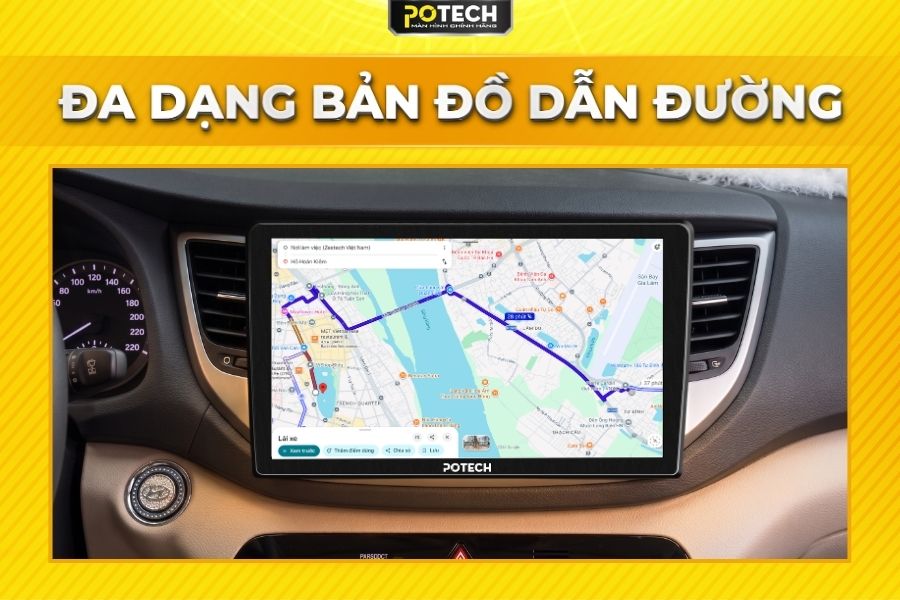 Dẫn đường ch&iacute;nh x&aacute;c tr&ecirc;n m&agrave;n h&igrave;nh Android Potech cho xe Hyundai Tucson