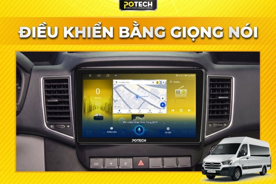 Điều khiển m&agrave;n h&igrave;nh Android Potech cho xe Hyundai Solati bằng giọng n&oacute;i