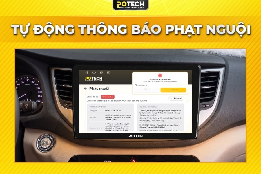 Th&ocirc;ng b&aacute;o phạt nguội tự động tr&ecirc;n m&agrave;n h&igrave;nh Android Potech cho xe Hyundai Tucson