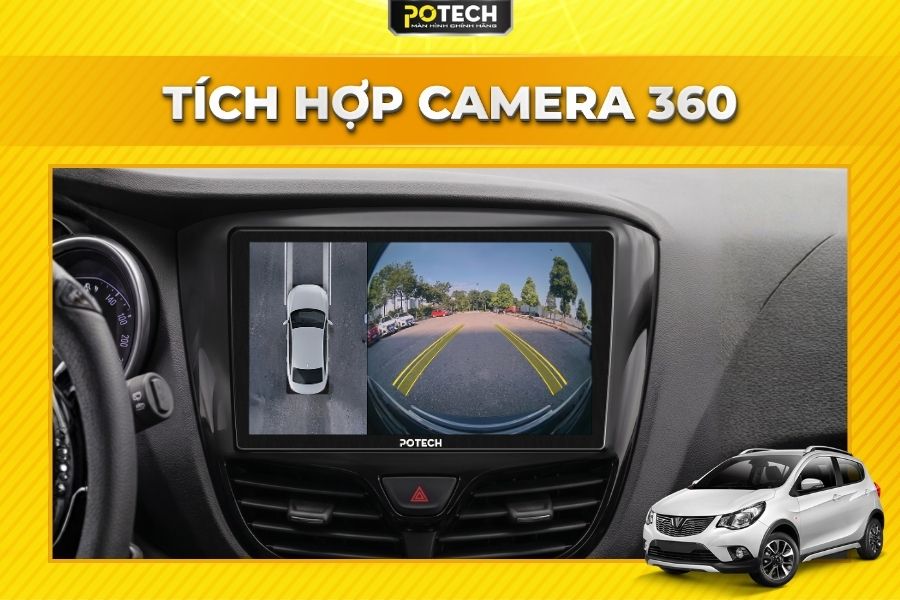 M&agrave;n h&igrave;nh Android Potech cho xe VinFast Fadil t&iacute;ch hợp Camera 360