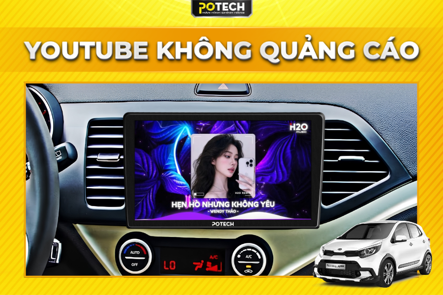 Đắm ch&igrave;m trong thế giới giải tr&iacute; c&ugrave;ng m&agrave;n h&igrave;nh Android Potech cho xe Kia Morning