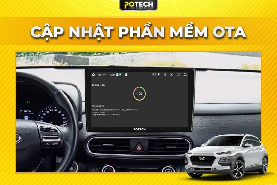 Cập nhật phần mềm OTA tr&ecirc;n m&agrave;n h&igrave;nh Android Potech cho xe Hyundai Kona