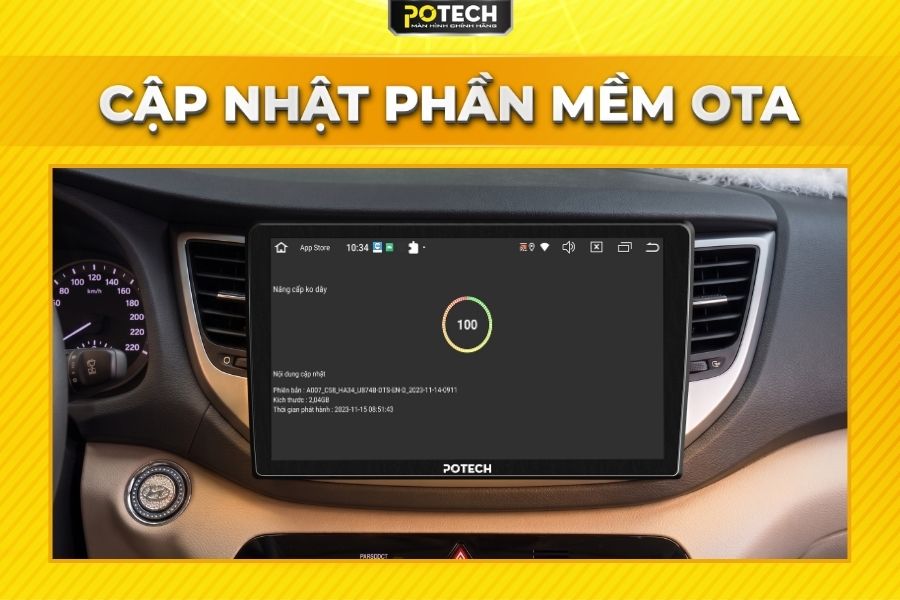 Cập nhật phần mềm OTA tr&ecirc;n m&agrave;n h&igrave;nh Android Potech cho xe Hyundai Tucson