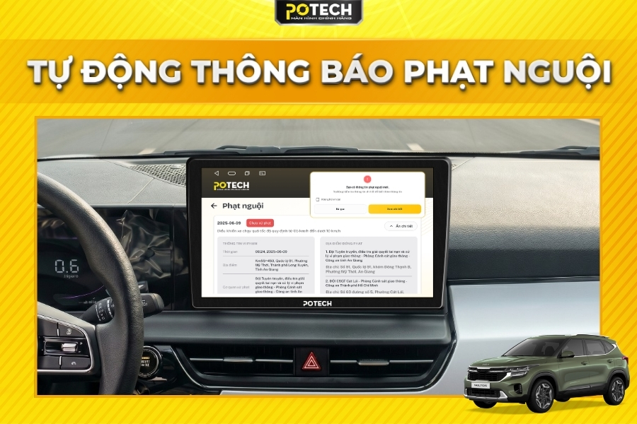 Tự động th&ocirc;ng b&aacute;o phạt nguội tr&ecirc;n m&agrave;n h&igrave;nh Android Potech cho xe Kia Seltos