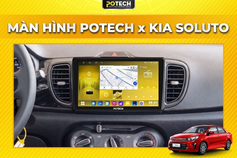 M&agrave;n h&igrave;nh Android Potech cho xe Kia Soluto