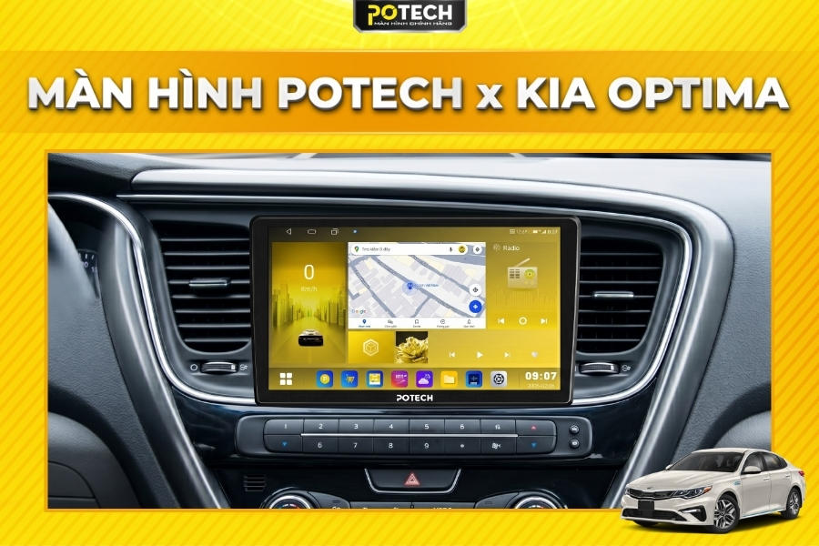 Lắp đặt M&agrave;n h&igrave;nh Android Potech cho xe Kia Optima tại Đại l&yacute; ch&iacute;nh h&atilde;ng