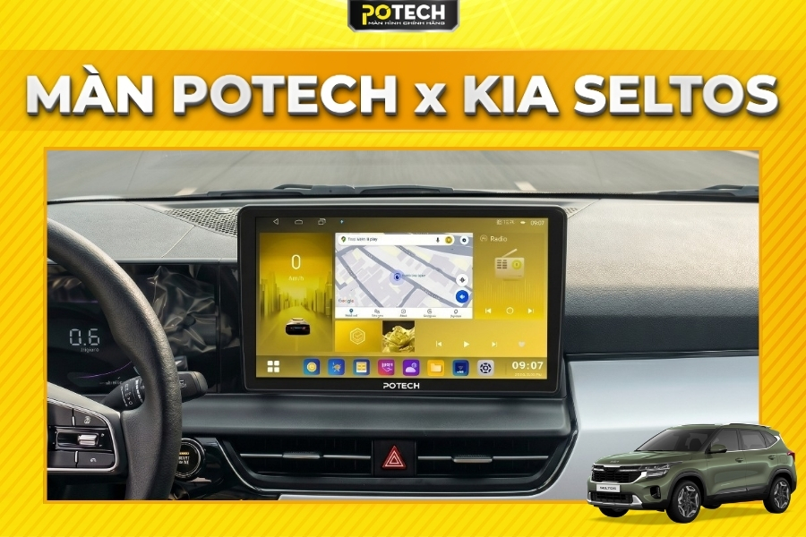 Địa chỉ lắp đặt m&agrave;n h&igrave;nh Android Potech cho xe Kia Seltos uy t&iacute;n